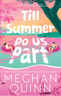 Till Summer Do Us Part by Meghan Quinn