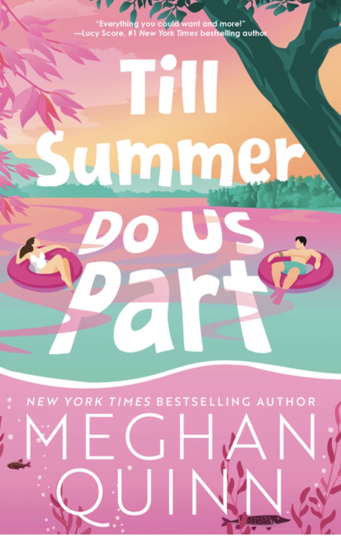Till Summer Do Us Part by Meghan Quinn