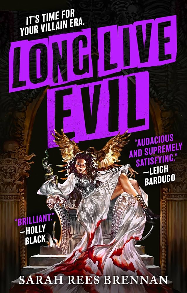 Long Live Evil by Sarah Rees Brennan