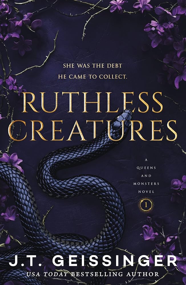 Ruthless Creatures by JT Geissinger